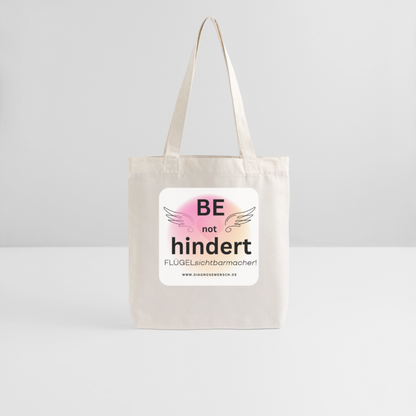 Recycelter Heavyweight Stoffbeutel "BE not hindert" - Flügelsichtbarmacher - Naturweiß