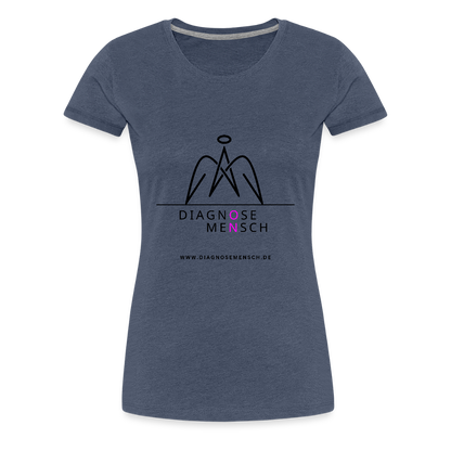 Frauen Premium T-Shirt  - "Diagnose Mensch! - Blau meliert