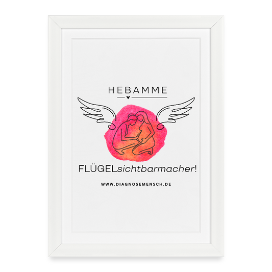 Gerahmtes Poster (27 × 37 cm) "Hebamme" - FLÜGELsichtbarmacher - Weiß