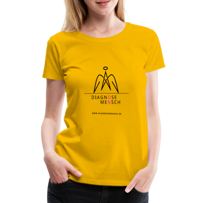 Frauen Premium T-Shirt  - "Diagnose Mensch! - Sonnengelb