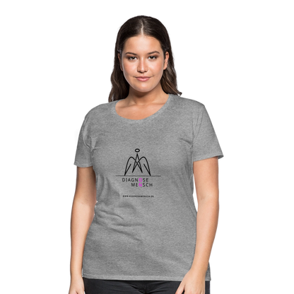 Frauen Premium T-Shirt  - "Diagnose Mensch! - Grau meliert