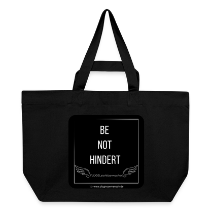 Recycelte Shopping Bag "BE NOT HINDERT" - FLÜGELsichtbarmacher - Schwarz