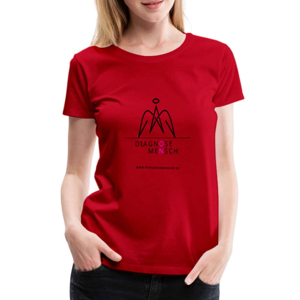 Frauen Premium T-Shirt  - "Diagnose Mensch! - Rot