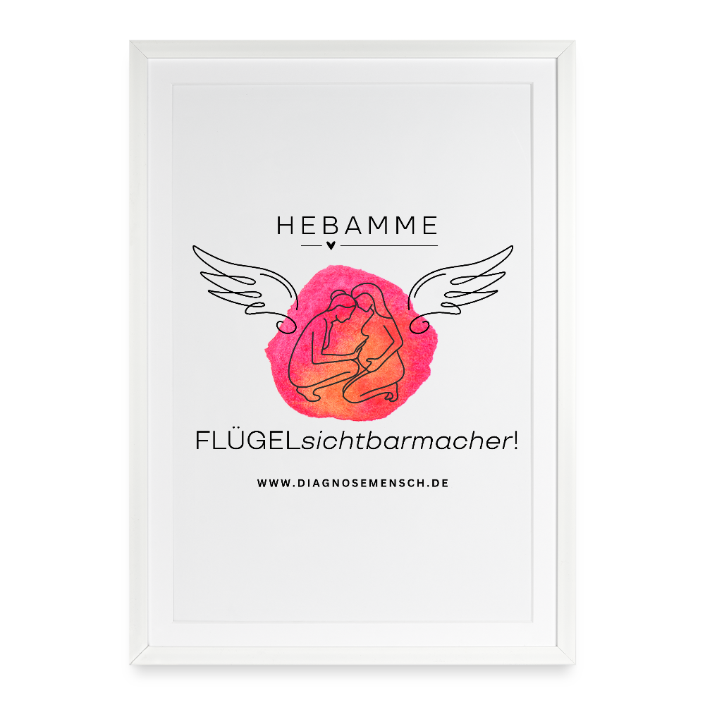 Gerahmtes Poster (49 × 69 cm) "Hebamme" - FLÜGELsichtbarmacher - Weiß