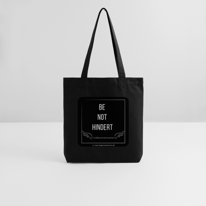 Recycelter Heavyweight Stoffbeutel "BE NOT HINDERT" -Flügelsichtbarmacher - Schwarz