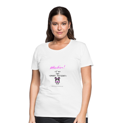 Frauen Premium T-Shirt "I'm a smart patient" - Bad Girl - Weiß