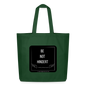 Midweight recycelter Stoffbeutel "BE NOT HINDERT - FLÜGELsichtbarmacher - Flaschengrün