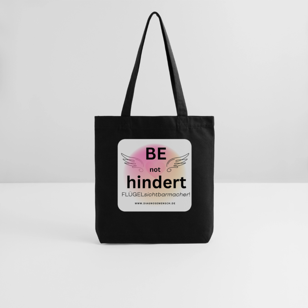 Recycelter Heavyweight Stoffbeutel "BE not hindert" - Flügelsichtbarmacher - Schwarz
