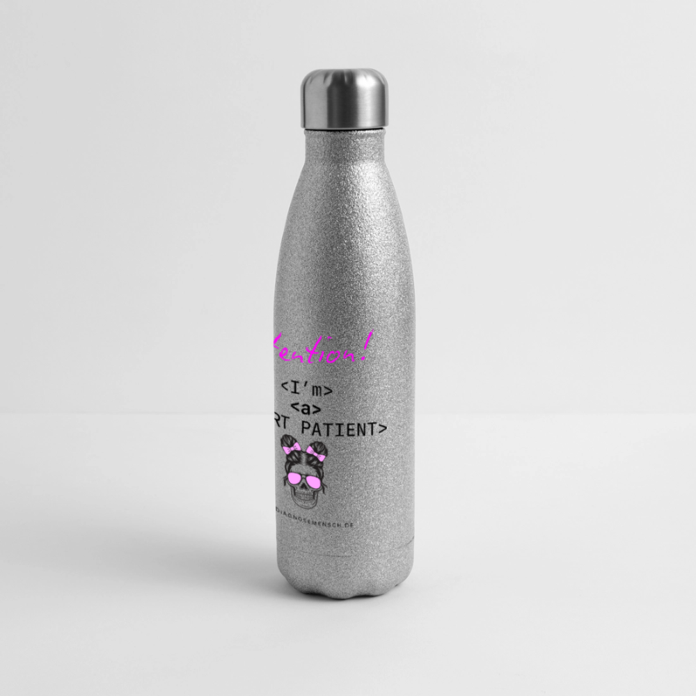 Glitzer Edelstahl Thermosflasche "I'm a smart patient" - Bad Girl - Sliber Glitzer