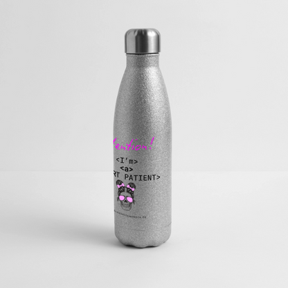 Glitzer Edelstahl Thermosflasche "I'm a smart patient" - Bad Girl - Sliber Glitzer