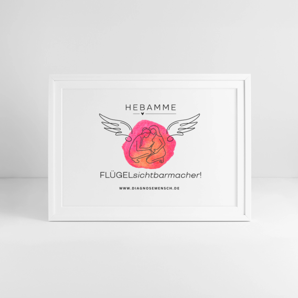 Gerahmtes Poster (69 × 49 cm) "Hebamme" - FLÜGELsichtbarmacher - Weiß
