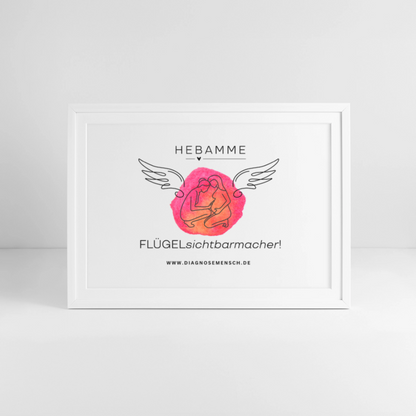 Gerahmtes Poster (69 × 49 cm) "Hebamme" - FLÜGELsichtbarmacher - Weiß