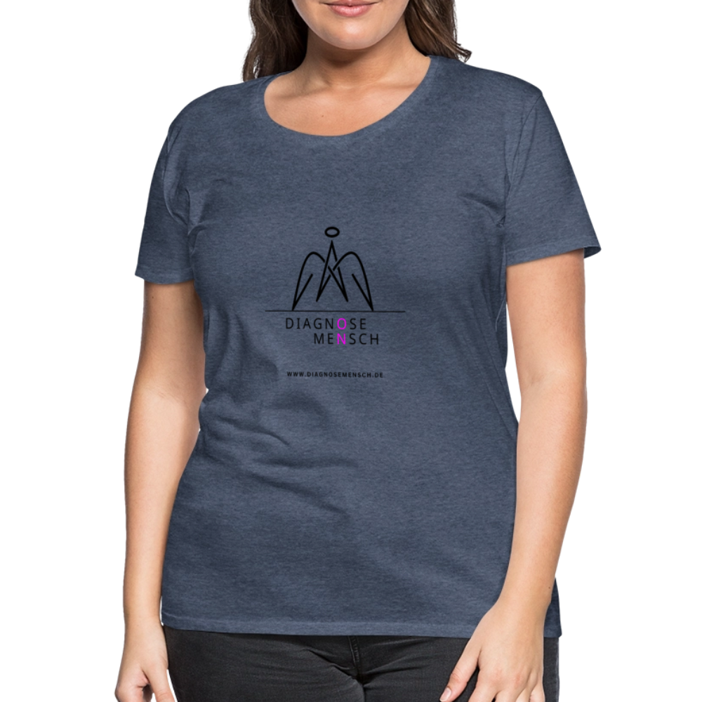 Frauen Premium T-Shirt  - "Diagnose Mensch! - Blau meliert
