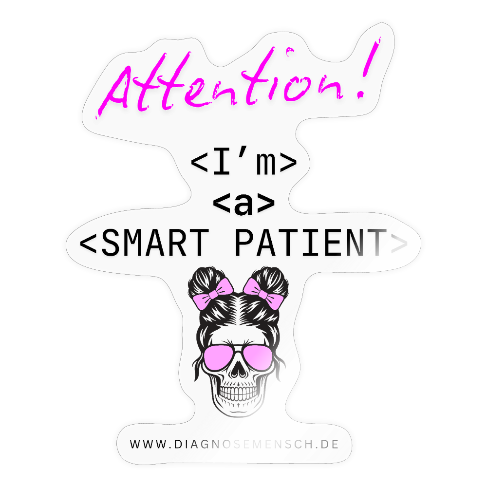 Sticker "I'm a msart patient" - Bad Girl - Transparent glänzend