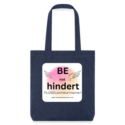Recycelter Heavyweight Stoffbeutel "BE not hindert" - Flügelsichtbarmacher - melange Blue
