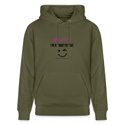 Bio-Hoodie CRUISER  "I'm a smart patient" - Funny - Khaki Grün