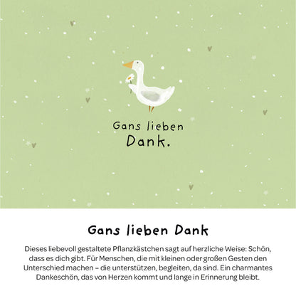 Pflanzkästchen - Gans lieben Dank